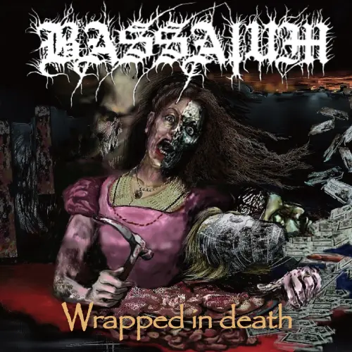 BASSAIUM / バッサイアム / WRAPPED IN DEATH / ラップト･イン･デス