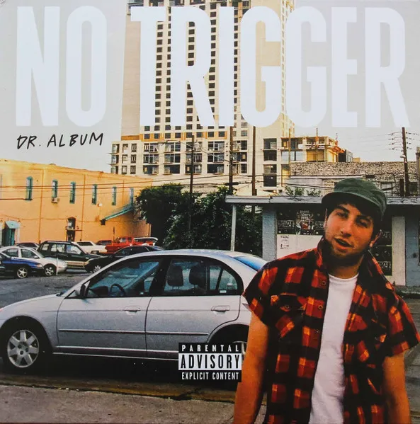 NO TRIGGER / ノートリガー / DR. ALBUM