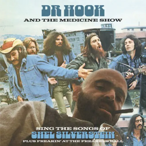 DR. HOOK & THE MEDICINE SHOW / ドクター・フック&ザ・メディスン・ショー / シング･ザ･ソング･オブ･シェル･シルヴァスタイン･プラス （2CD） / SING THE SONGS OF SHEL SILVERSTEIN PLUS