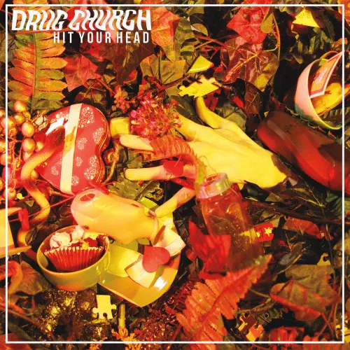 DRUG CHURCH / ドラッグ・チャーチ / HIT YOUR HEAD