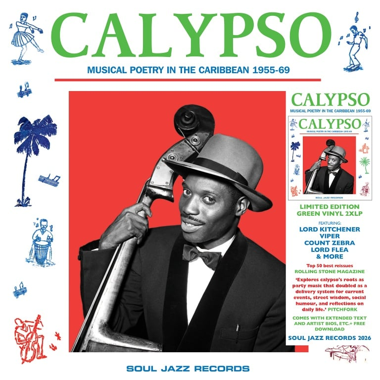 V.A. (CALYPSO: MUSICAL POETRY IN THE CARIBBEAN) / CALYPSO: MUSICAL POETRY IN THE CARIBBEAN 1955-69 (2LP/GREEN VINYL)