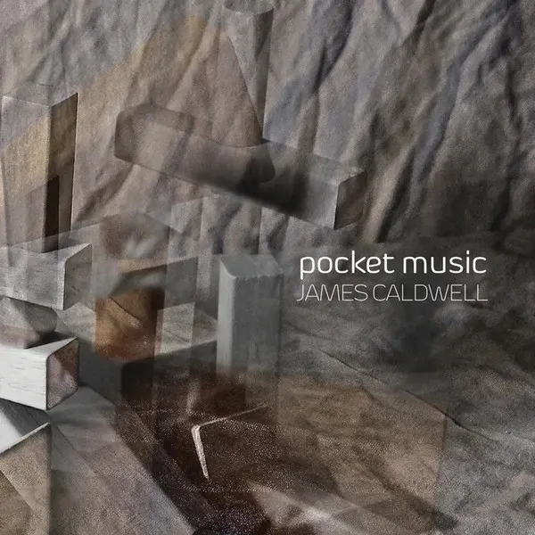 JAMES CALDWELL / POCKET MUSIC