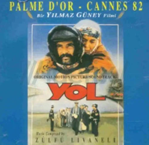 ZULFU LIVANELI / YOL - ORIGINAL MOTION PICTURE SOUNDTRACK
