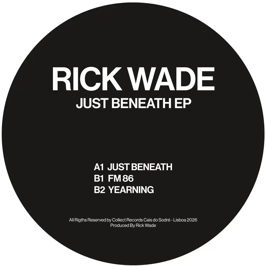 RICK WADE / リック・ウェイド / JUST BENEATH EP