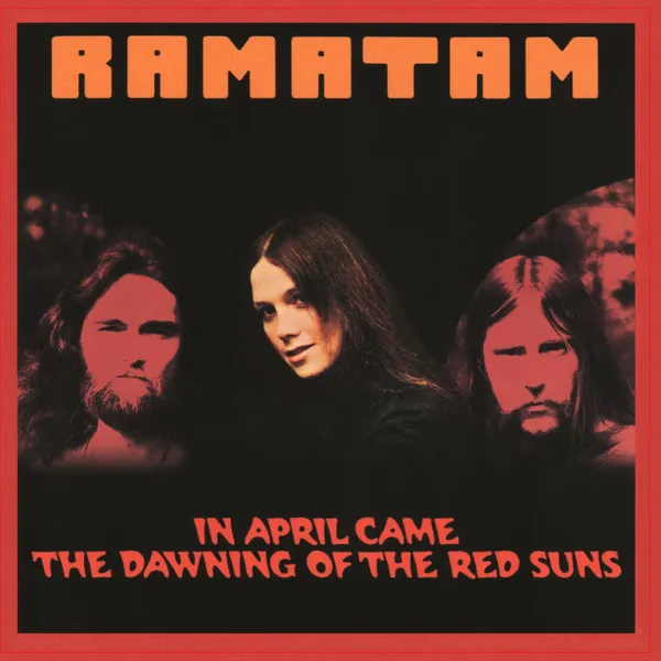 RAMATAM / ラマタム / IN APRIL CAME THE DAWNING OF THE RED SUNS