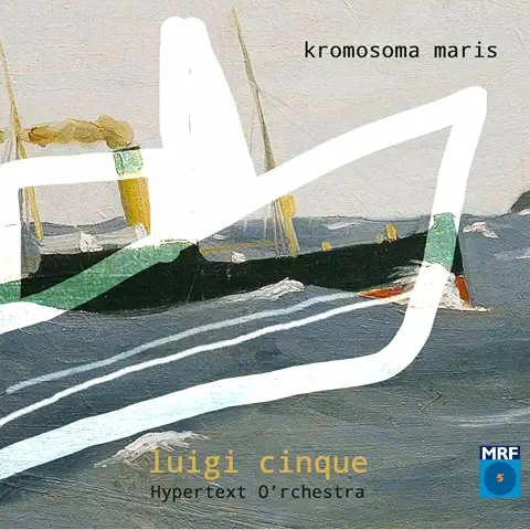 LUIGI CINQUE / ルイージ・チンクェ / KROMOSOMA MARIS