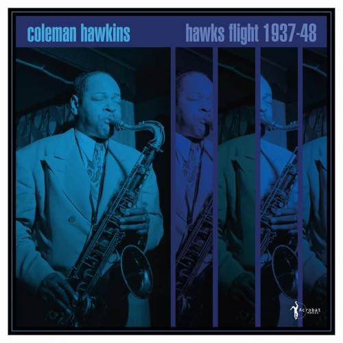COLEMAN HAWKINS / コールマン・ホーキンス / HAWK'S FLIGHT 1937-48 (LP)