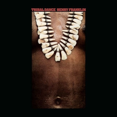 HENRY FRANKLIN / ヘンリー・フランクリン / トライバル・ダンス / TRIBAL DANCE