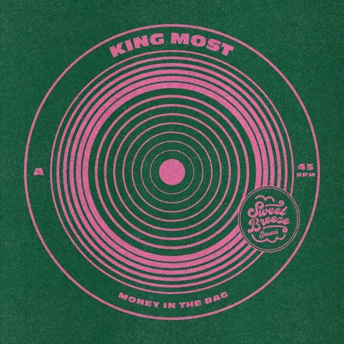KING MOST / MARC MEISTRO / MONEY IN THE BAG/LIKE A MOTH TO A FLAME (7")