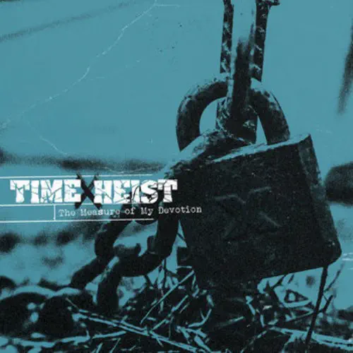 TIME X HEIST / THE MEASURE OF MY DEVOTION (LP)