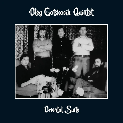 OLEG GOCKOZIK / ORIENTAL SUITE