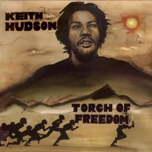 KEITH HUDSON / キース・ハドソン / TORCH OF FREEDOM / TORCH OF FREEDOM 