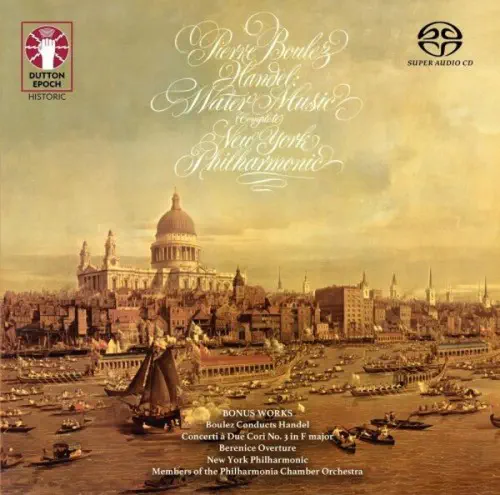 PIERRE BOULEZ / ピエール・ブーレーズ / HANDEL:WATER MUSIC&BONUS WORKS
