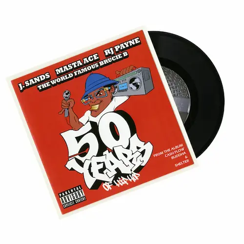 J. SANDS / J・サンズ / 50 YEARS OF HIP HOP (FEAT. MASTA ACE, RJ PAYNE & BRUCIE B) (7")