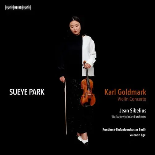 SUEYE PARK / パク・スーイエ / GOLDMARK:VIOLIN CONCERTO/SIBELIUS:WORKS FOR VIOLIN&ORCHESTRA