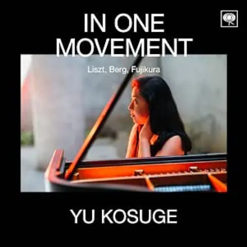 YU KOSUGE / 小菅優 / In One Movement