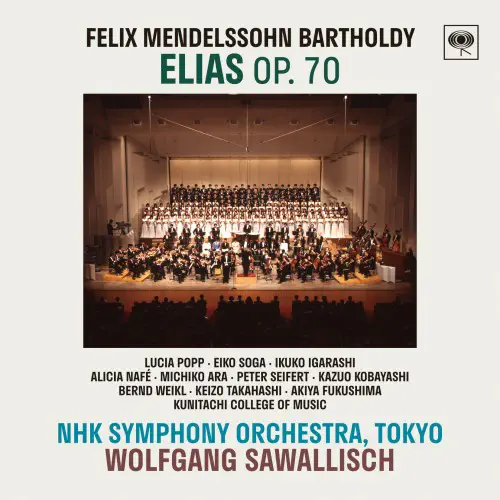 WOLFGANG SAWALLISCH / ヴォルフガング・サヴァリッシュ / メンデルスゾーン:オラトリオ「エリア」(1986年N響創立60周年第1000回定期ライヴ)