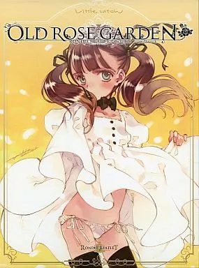 (ゲームミュージック) / OLD ROSE GARDEN ロンド・リーフレット オリジナルサウンドトラック