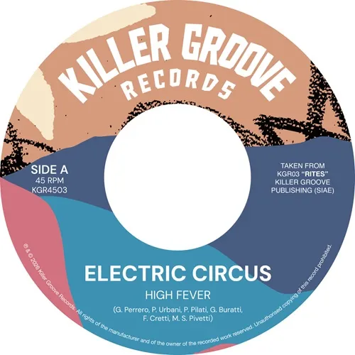 ELECTRIC CIRCUS / HIGH FEVER (7")