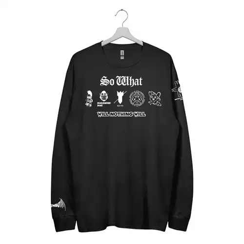 SO WHAT (JPN/PUNK) / XL/BLACK/WILL NOHING WILL LONG SLEEVE T-SHIRT