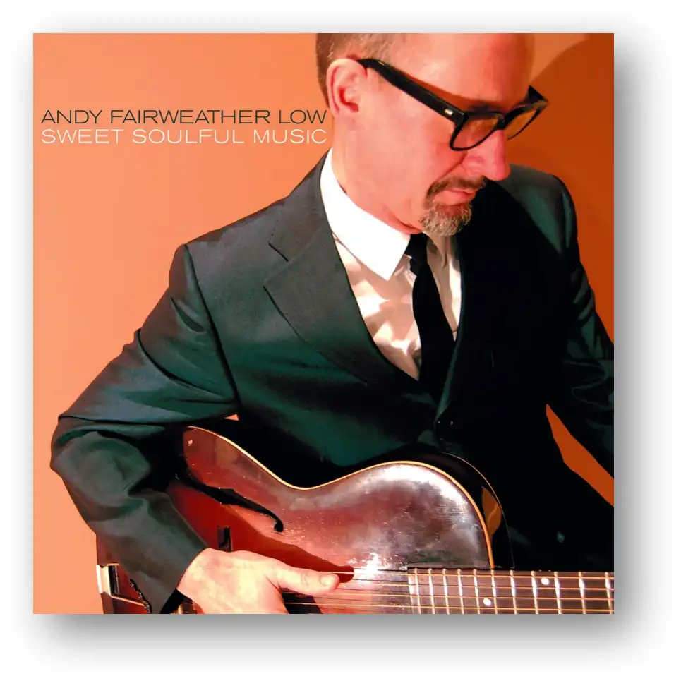 ANDY FAIRWEATHER LOW / アンディ・フェアウェザー・ロウ / SWEET SOULFUL MUSIC (LIMITED BLACK VINYL)