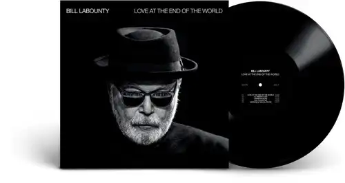 BILL LABOUNTY / ビル・ラバウンティ / LOVE AT THE END OF THE WORLD (LP)
