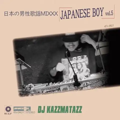 DJ KAZZMATAZZ / JAPANESE BOY VOL.5