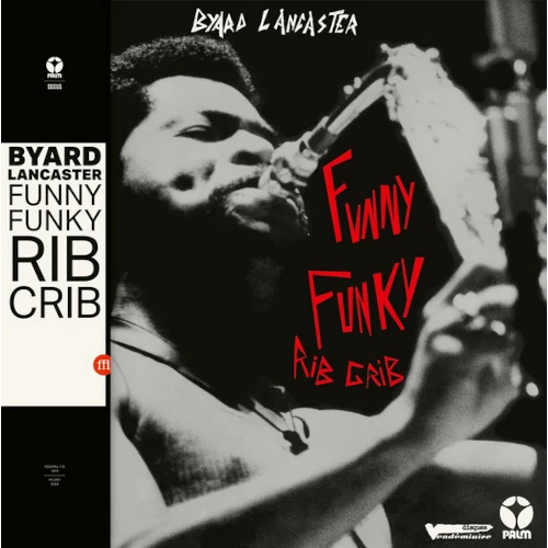 BYARD LANCASTER / バイアード・ランカスター / FUNNY FUNKY RIB CRIB (LP)