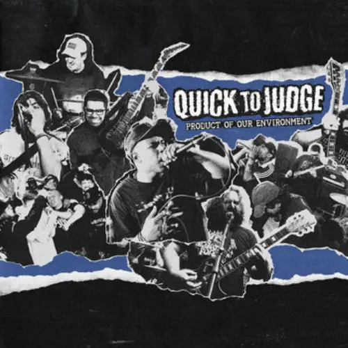 QUICK TO JUDGE / PRODUCT OF OUR ENVIRONMENT (7")