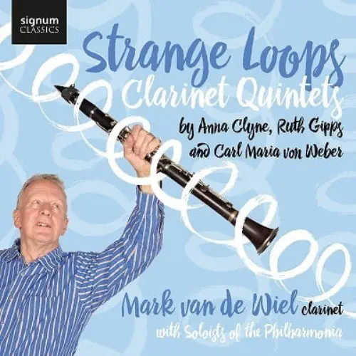 MARK VAN DE WIEL / マーク・ファン・デ・ヴィール / STRANGE LOOPS / ANNA CLYNE:STRANGE LOOPS