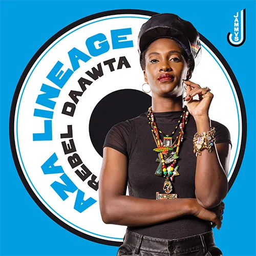 AZA LINEAGE / REBEL DAAWTA