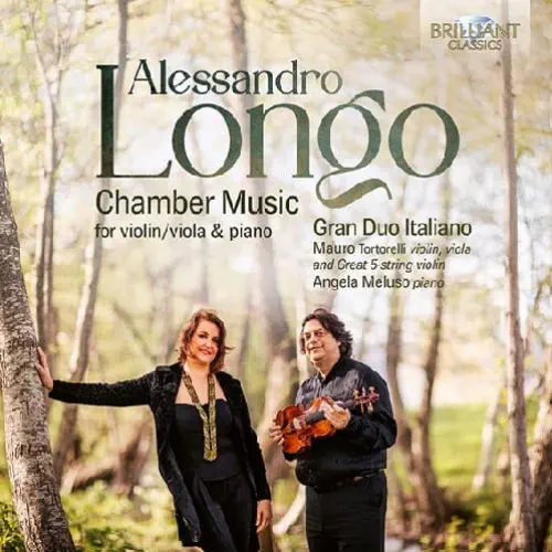 GRAN DUO ITALIANO / グラン・デュオ・イタリアーノ / LONGO:CHAMBER MUSIC FOR VIOLIN,VIOLA & PIANO