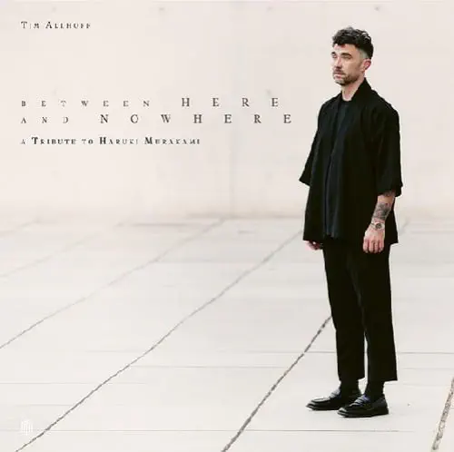 TIM ALLHOFF / ティム・オルホフ / BETWEEN HERE AND NOWHERE (LP)