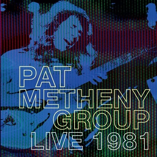 PAT METHENY / パット・メセニー / ライヴ・イン・フロリダ 1981 / LIVE 1981