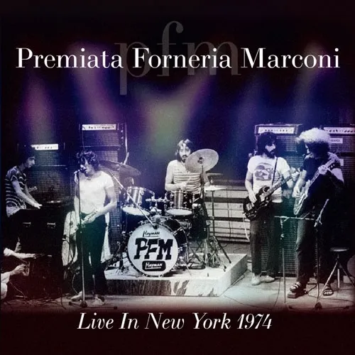 PFM / ピー・エフ・エム / ライヴ・イン・ニューヨーク 1974 / LIVE IN NEW YORK 1974