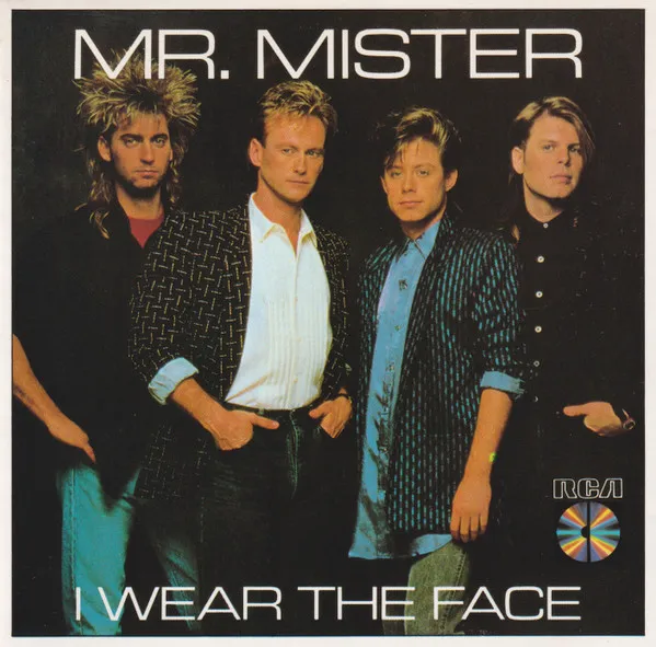 MR. MISTER / ミスター・ミスター / I WEAR THE FACE
