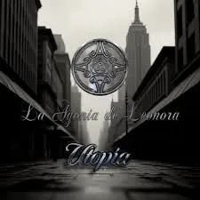 LA AGONIA DE LEONORA / UTOPIA