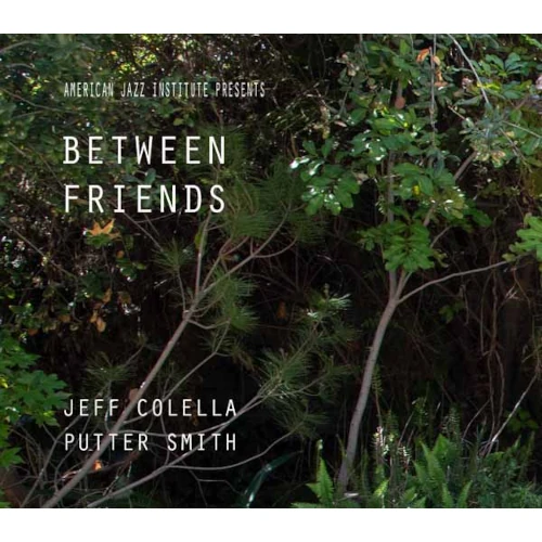 PUTTER SMITH / BETWEEN FRIENDS