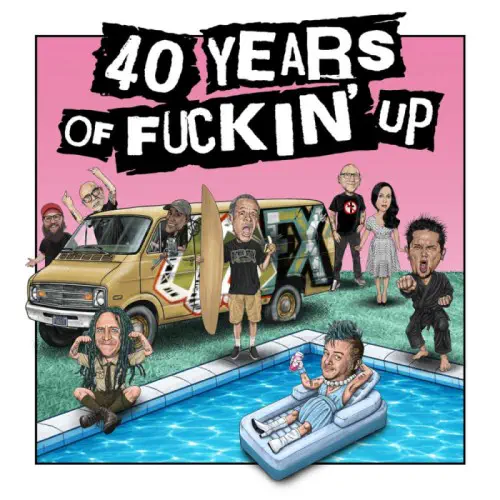 NOFXのドキュメンタリー映画「40 YEARS OF FUCKIN' UP」公式サウンドトラックが登場!!!