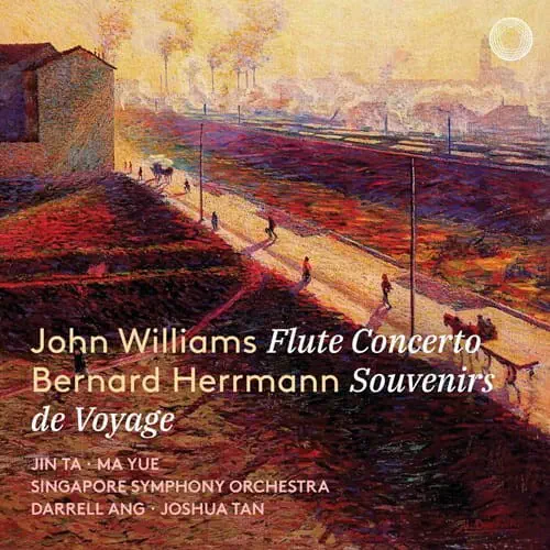 SINGAPORE SYMPHONY ORCHESTRA / シンガポール交響楽団 / JOHN WILLIAMS:FLUTE CONCERTO/HERRMANN:SOUVENIRS DE VOYAGE
