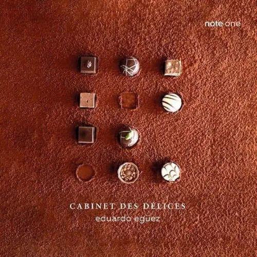 EDUARDO EGUEZ / エドゥアルド・エグエス / CABINET DES DELICES - FRENCH LUTE MUSIC OF THE 17TH CENTURY / CABINET DES DELICES