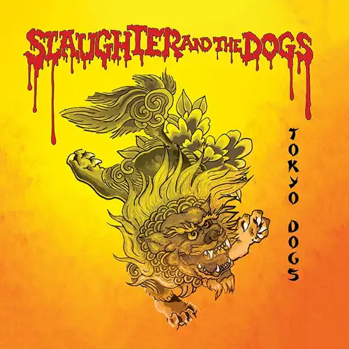 SLAUGHTER & THE DOGS / スローター&ザ・ドッグス / TOKYO DOGS / トーキョー･ドッグス（レッド･カラード･ヴァイナル）