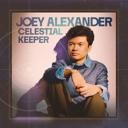 JOEY ALEXANDER / ジョーイ・アレキサンダー / セレスティアル･キーパー / CELESTIAL KEEPER