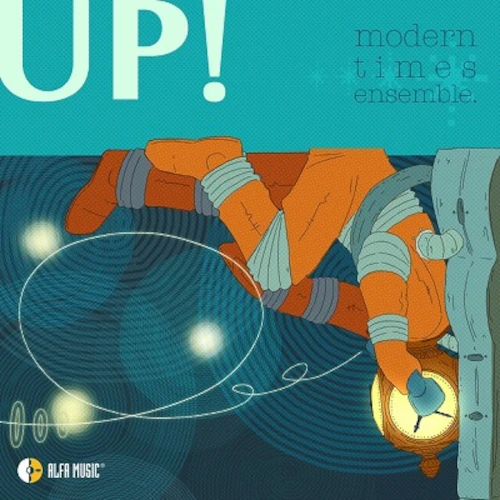 MODERN TIMES ENSEMBLE / モダン・タイムズ・アンサンブル / UP!