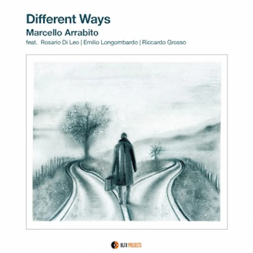 MARCELLO ARRABITO / マルチェッロ・アッラビート / DIFFERENT WAYS