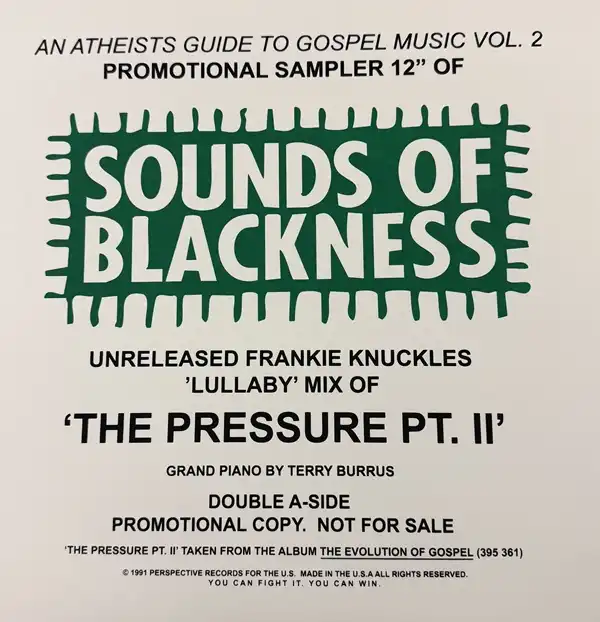 SOUNDS OF BLACKNESS / サウンズ・オブ・ブラックネス / PRESSURE (FRANKIE KNUCKLES UNRELEASED MIX)