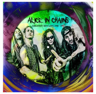 ALICE IN CHAINS / アリス・イン・チェインズ / GREATEST HITS LIVE 1990 - 1992 - PICTURE DISC (LP)