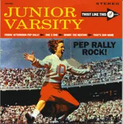JUNIOR VARSITY / ジュニアバーシティ / PEP RALLY ROCK!