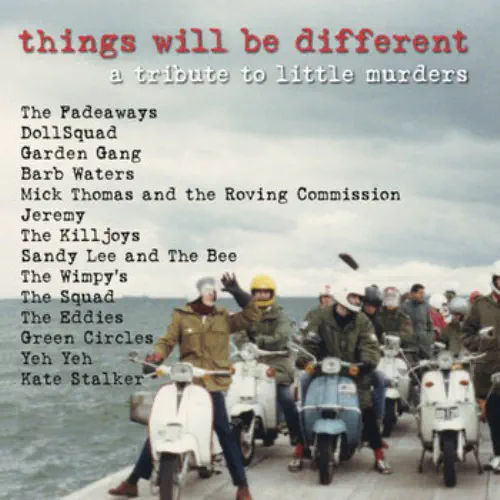 V.A. / THINGS WILL BE DIFFERENT : A TRIBUTE TO LITTLE MURDERS