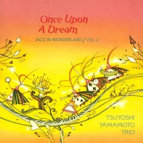 TSUYOSHI YAMAMOTO / 山本剛 / いつか夢の中で